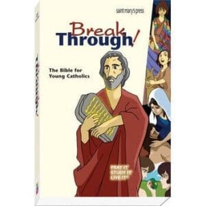 Breakthrough! The Bible for Young Catholics, GNT Translation