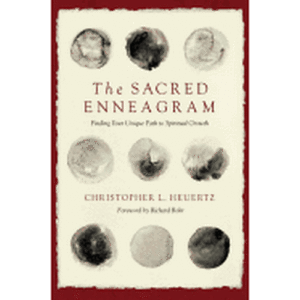 The Sacred Enneagram: Finding Your Unique Path to Spiritual Growth