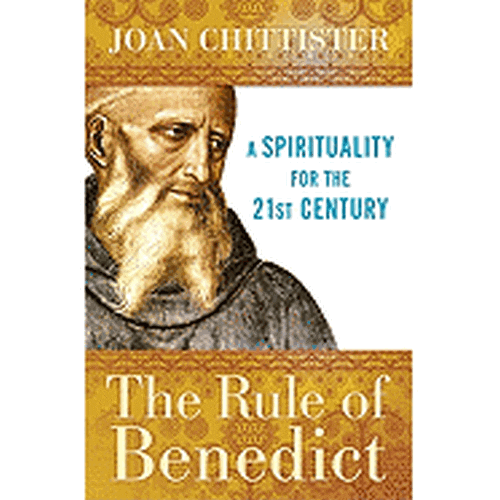 The Rule of Benedict: A Spirituality for the 21st Century (Second Edition, Second) ( Spiritual Legacy ) (2ND ed.)