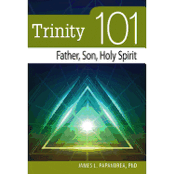 Trinity 101: Father, Son, and Holy Spirit