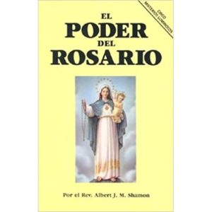 El Poder Del Rosario
