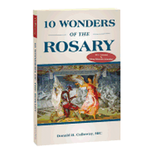 10 Wonders of the Rosary