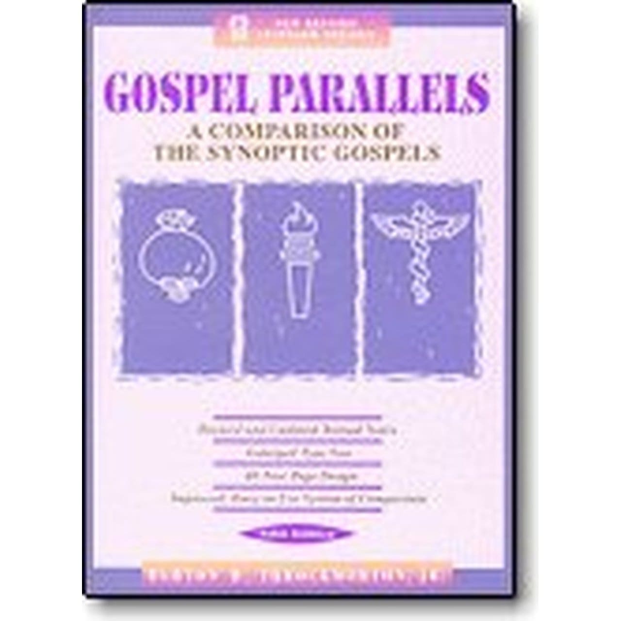 Gospel Parallels: a Comparison of the Synoptic Gospels
