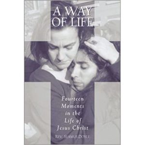 A Way Of Life: 14 Moments In Paperback
