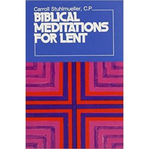 Biblical Meditations for Lent