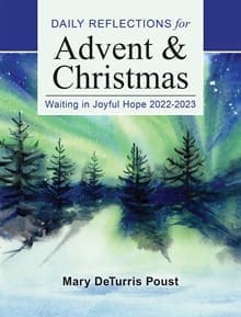 Waiting in Joyful Hope: Daily Reflections for Advent & Christmas 2022-2023